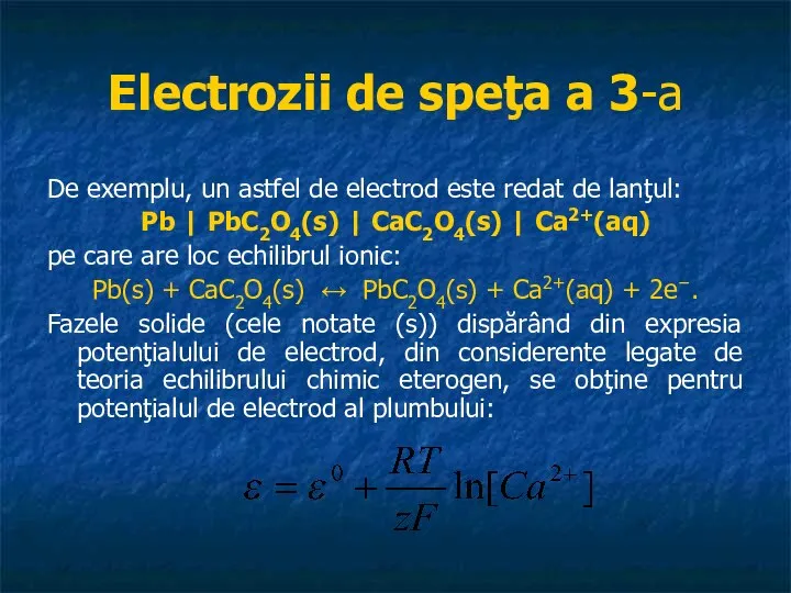 Electrozii de speţa a 3-a De exemplu, un astfel de electrod