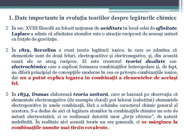 1. Date importante în evoluţia teoriilor despre legăturile chimice În sec.