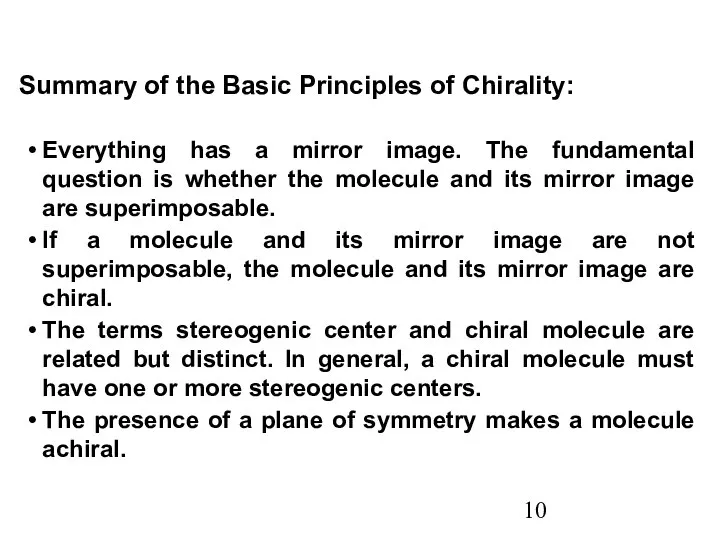 Summary of the Basic Principles of Chirality: Everything has a mirror