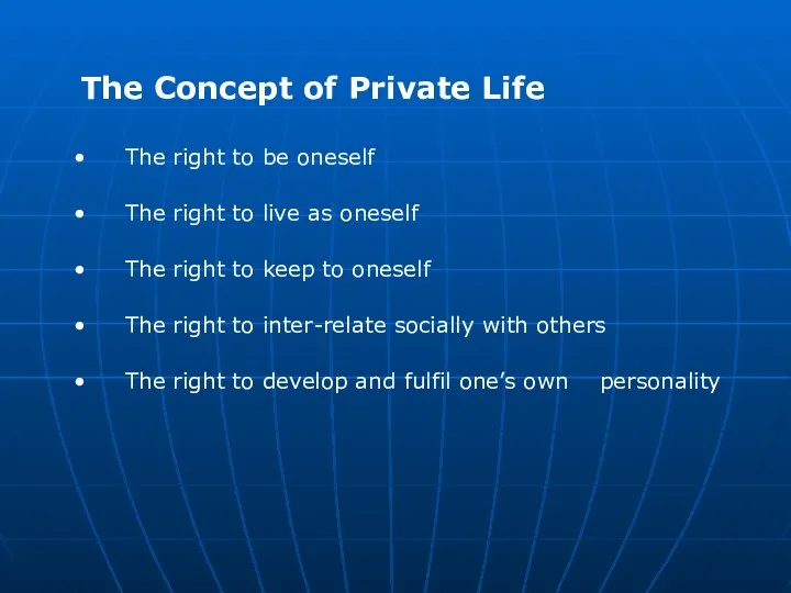 The Concept of Private Life The right to be oneself The