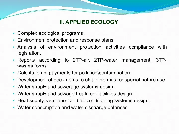 II. APPLIED ECOLOGY Complex ecological programs. Environment protection and response plans.