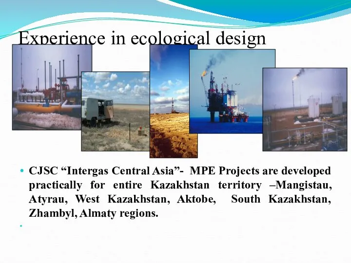 Experience in ecological design CJSC “Intergas Central Asia”- MPE Projects are