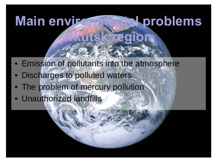 Emission of pollutants into the atmosphere Discharges to polluted waters The