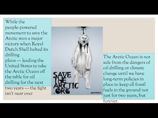 While the people-powered movement to save the Arctic won a major