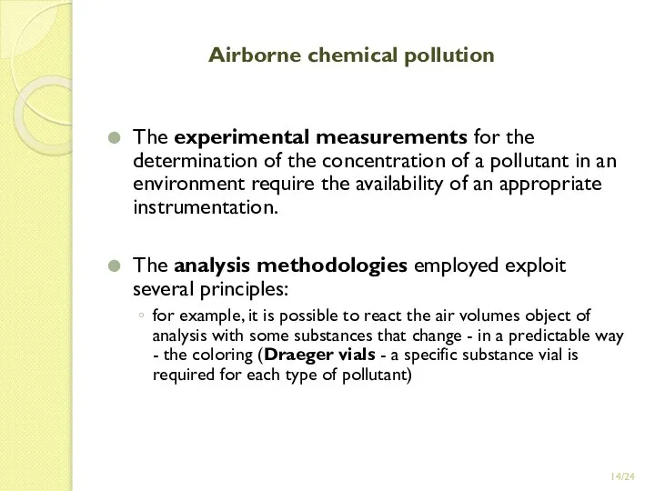 /24 Airborne chemical pollution The experimental measurements for the determination of