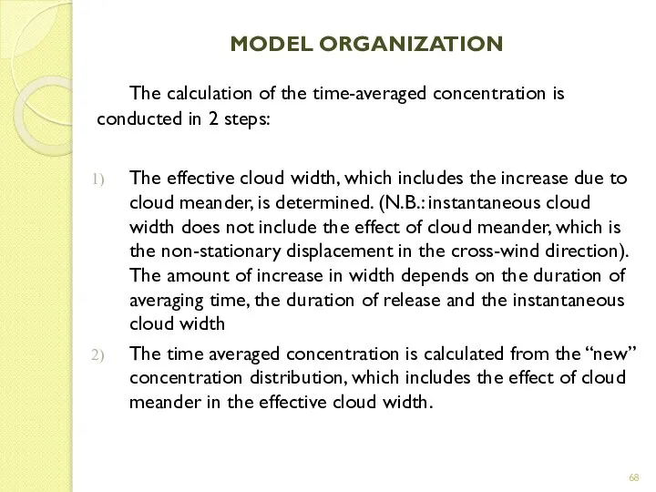 MODEL ORGANIZATION The calculation of the time-averaged concentration is conducted in