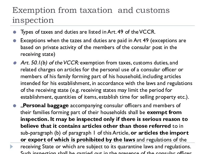 Exemption from taxation and customs inspection Types of taxes and duties