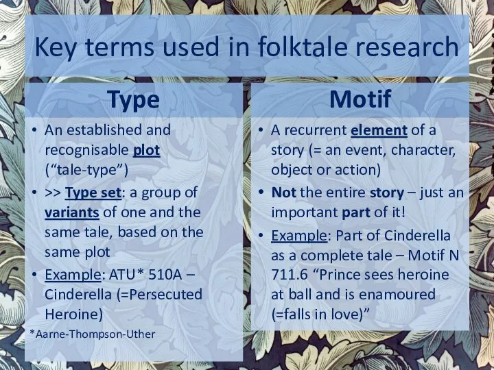 Key terms used in folktale research Type An established and recognisable