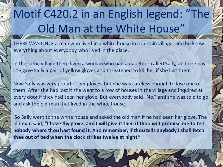 Motif C420.2 in an English legend: “The Old Man at the