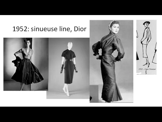 1952: sinueuse line, Dior