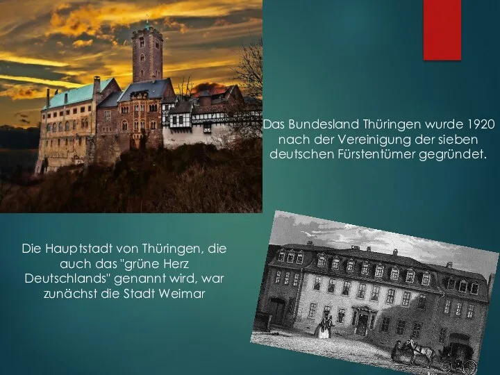 Das Bundesland Thüringen wurde 1920 nach der Vereinigung der sieben deutschen