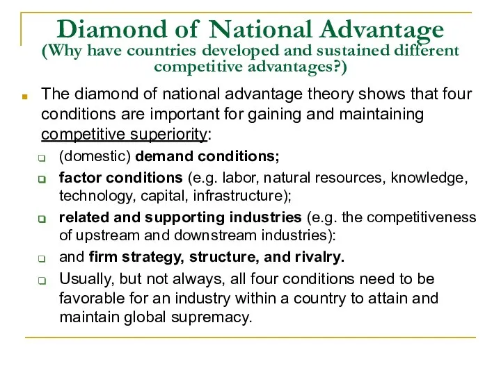 Diamond of National Advantage (Why have countries developed and sustained different