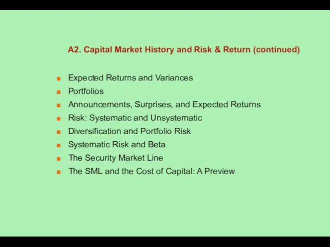 A2. Capital Market History and Risk & Return (continued) Expected Returns