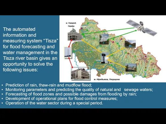 The automated information and measuring system “Tisza” for flood forecasting and