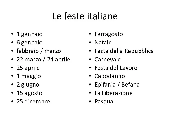 Le feste italiane 1 gennaio 6 gennaio febbraio / marzo 22