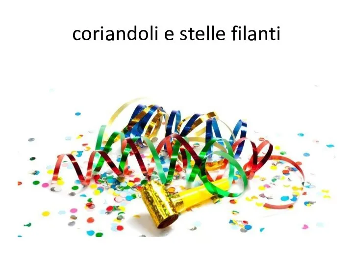 coriandoli e stelle filanti