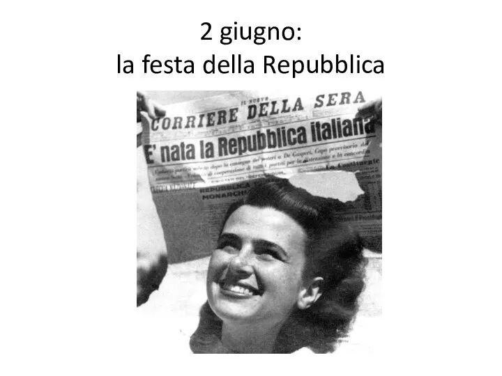 2 giugno: la festa della Repubblica