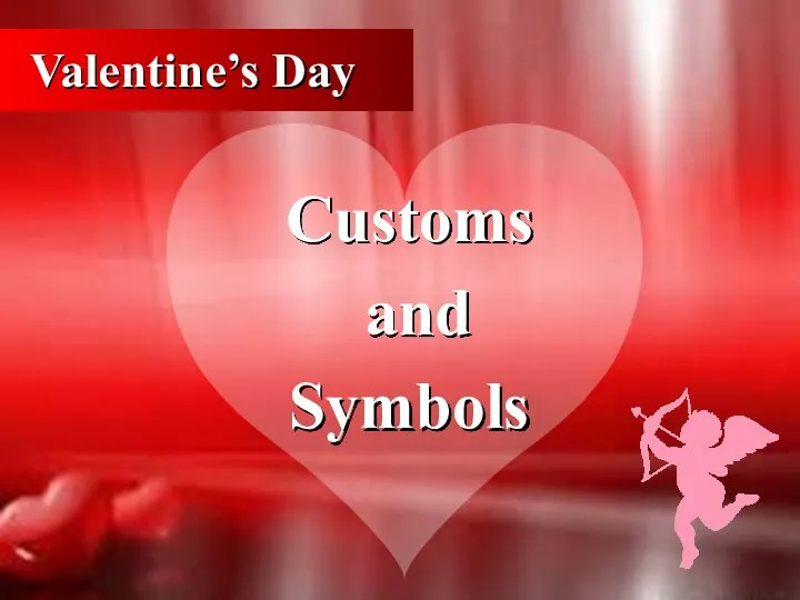 Valentine’s Day Customs and Symbols