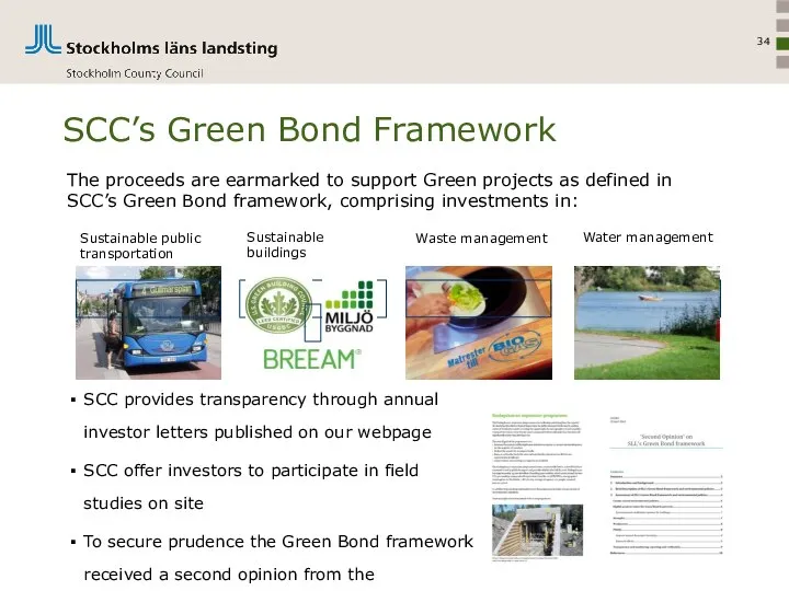 SCC’s Green Bond Framework The proceeds are earmarked to support Green