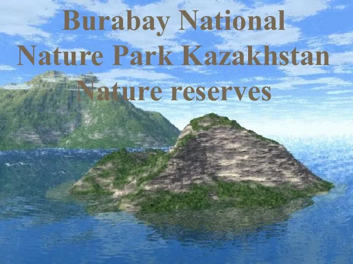 Burabay National Nature Park Kazakhstan Nature reserves