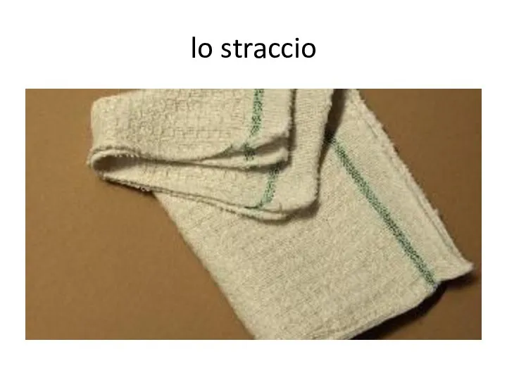 lo straccio