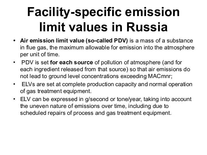 Facility-specific emission limit values in Russia Air emission limit value (so-called