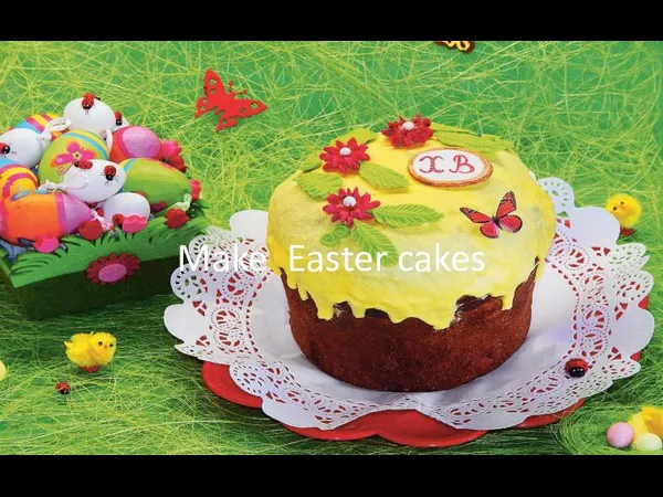 Make Easter cakes