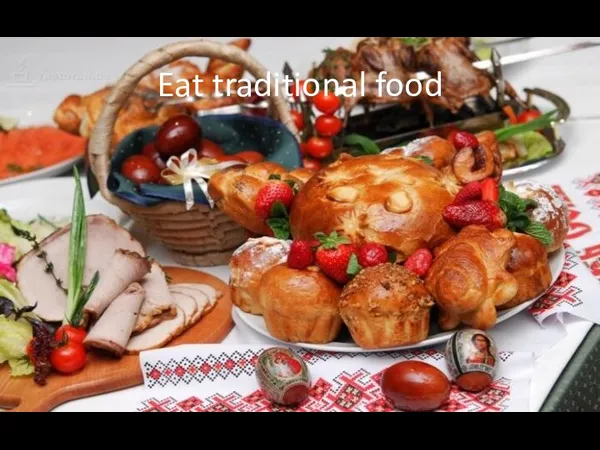 Eat traditional food