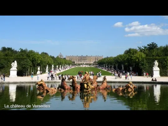 Le château de Versailles