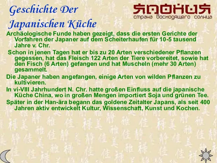 Geschichte Der Japanischen Küche Archäologische Funde haben gezeigt, dass die ersten