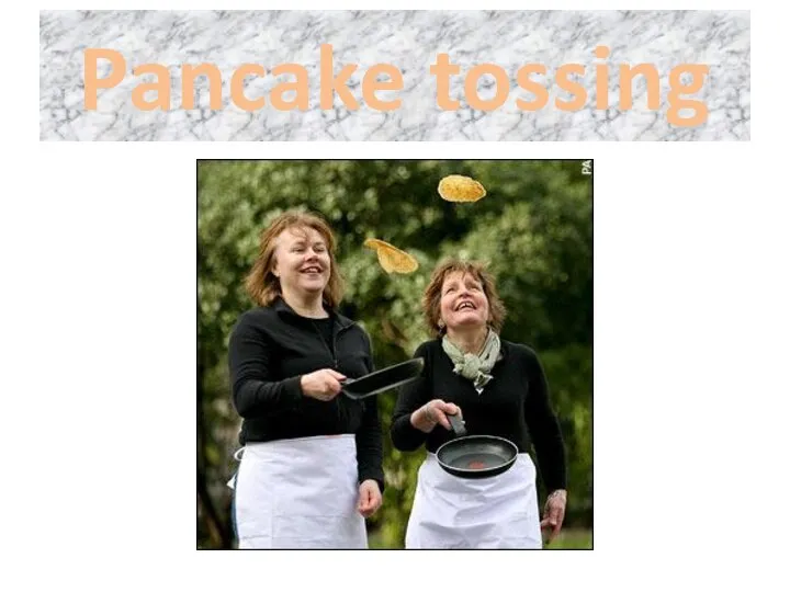 Pancake tossing