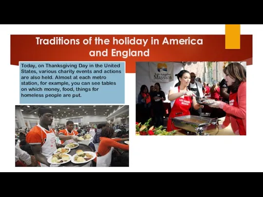 Today, on Thanksgiving Day in the United States, various charity events