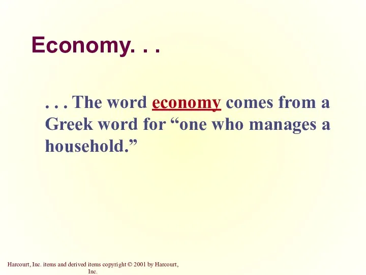 Economy. . . . . . The word economy comes from