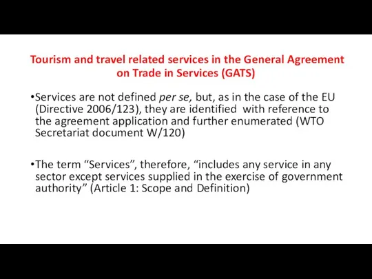 Tourism and travel related services in the General Agreement on Trade