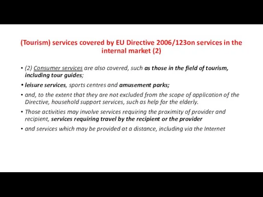 (Tourism) services covered by EU Directive 2006/123on services in the internal