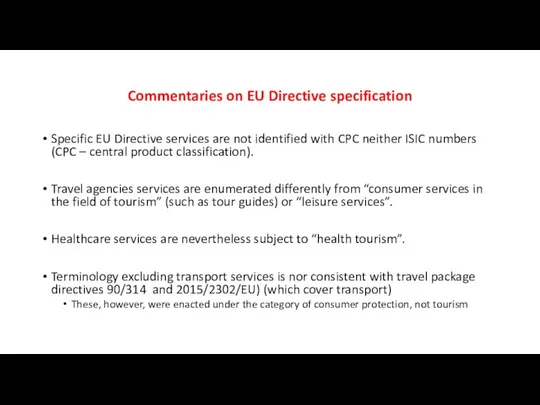 Commentaries on EU Directive specification Specific EU Directive services are not