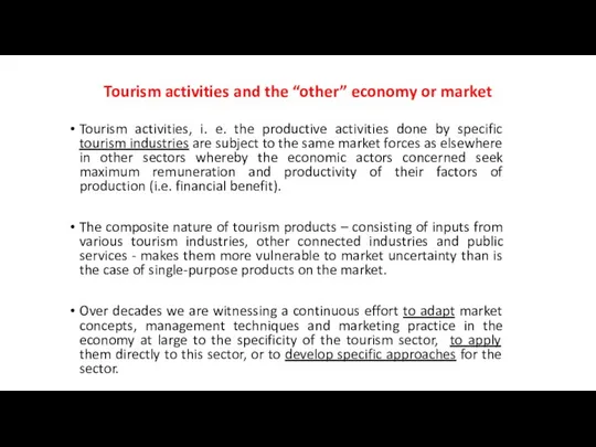 Tourism activities and the “other” economy or market Tourism activities, i.