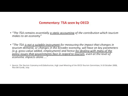 Commentary: TSA seen by OECD “The TSA remains essentially a static