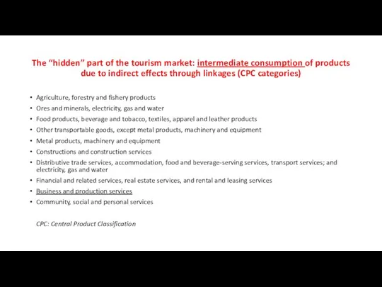 The “hidden” part of the tourism market: intermediate consumption of products