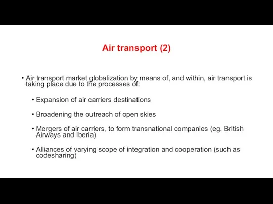 Air transport (2) Air transport market globalization by means of, and