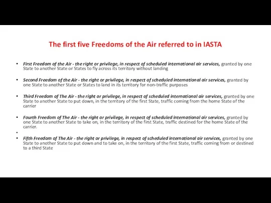 The first five Freedoms of the Air referred to in IASTA
