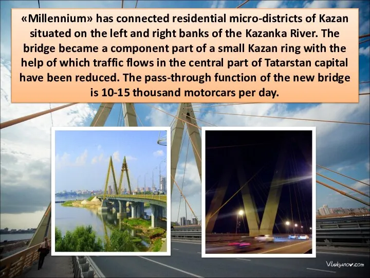 «Millennium» has connected residential micro-districts of Kazan situated on the left