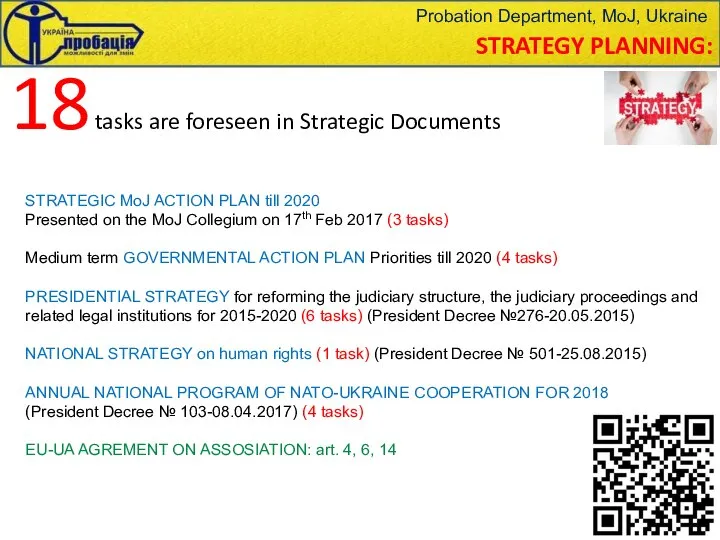 STRATEGY PLANNING: STRATEGIC MoJ ACTION PLAN till 2020 Presented on the