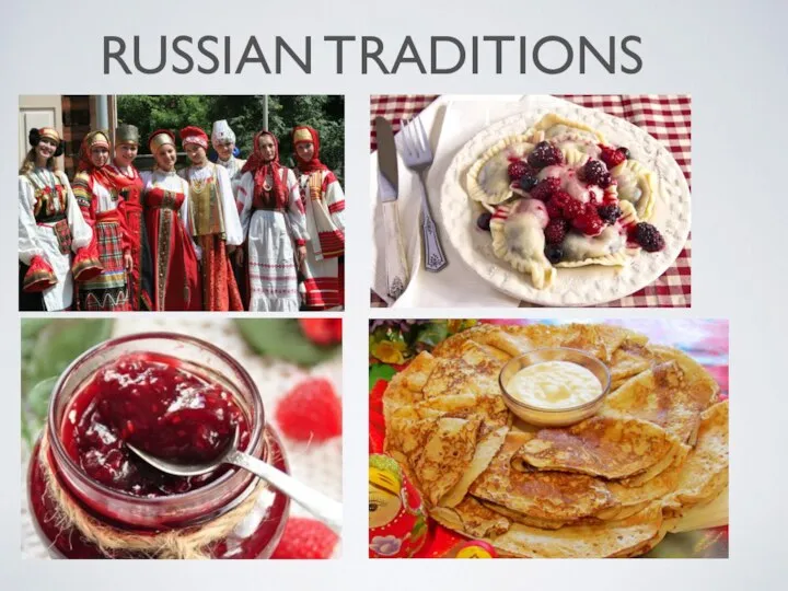 RUSSIAN TRADITIONS