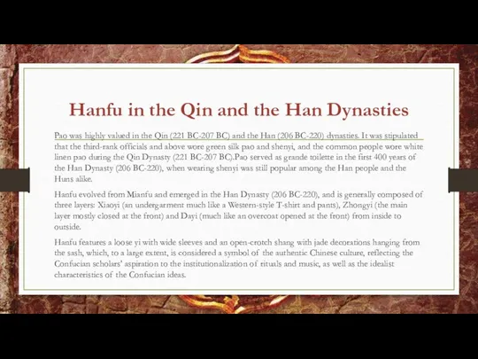 Hanfu in the Qin and the Han Dynasties Pao was highly
