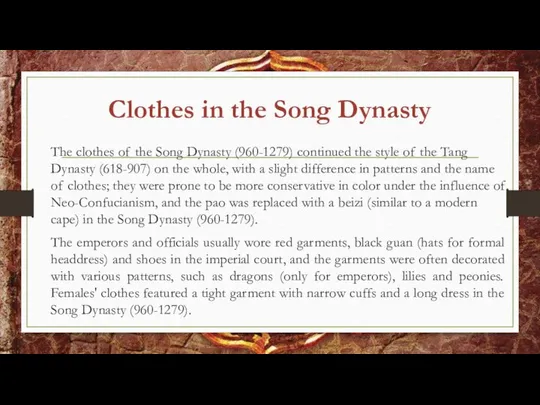 Clothes in the Song Dynasty The clothes of the Song Dynasty