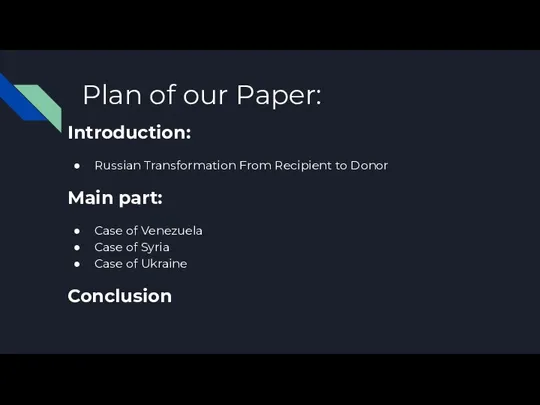 Plan of our Paper: Introduction: Russian Transformation From Recipient to Donor