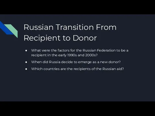 Russian Transition From Recipient to Donor What were the factors for