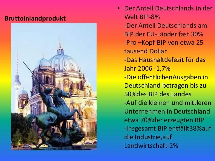 Bruttoinlandprodukt Der Anteil Deutschlands in der Welt BIP-8% -Der Anteil Deutschlands