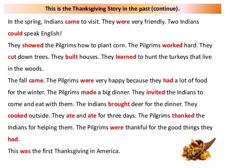 This is the Thanksgiving Story in the past (continue). In the